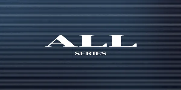 ALL SERIES